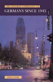 Longman Companion To Germany Since 1945