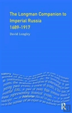 Bertrand.pt - Longman Companion To Imperial Russia, 1689-1917