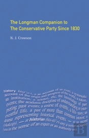 Longman Companion To The Conservative Party