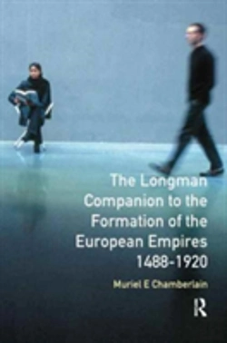 Bertrand.pt - Longman Companion To The Formation Of The European Empires, 1488-1920