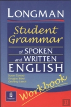 Bertrand.pt - Longmans Student Grammar Of Spoken And Written English Workbook