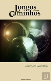 Longos São os Caminhos
