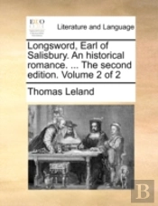 Longsword, Earl Of Salisbury. An Histori
