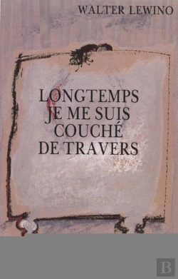 Bertrand.pt - Longtemps Je Me Suis Couché De Travers