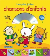 Longues Oreilles - Les Plus Jolies Chansons D'Enfants Avec C