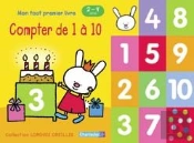 Longues Oreilles ; Mon Tout Premier Livre ; Compter De 1 À 10