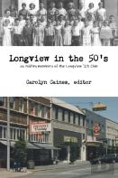 Longview In The 50'S