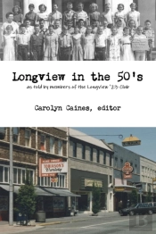 Longview In The 50'S