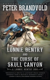 Lonnie Gentry And The Curse Of Skull Canyon