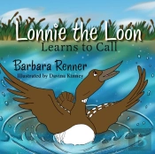 Lonnie The Loon Learns To Call
