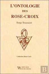 L'Ontologie Des Rose-Croix