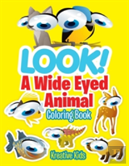 Look! A Wide Eyed Animal Coloring Book