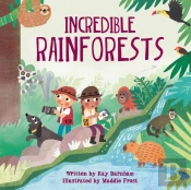 Look And Wonder: Incredible Rainforests