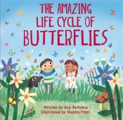 Look And Wonder: The Amazing Life Cycle Of Butterflies