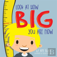 Look At How Big You Are Now