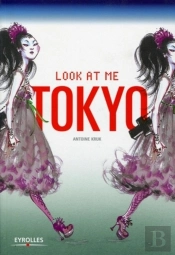 Look At Me Tokyo