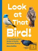 Look At That Bird!