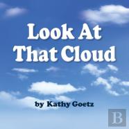 Look At That Cloud