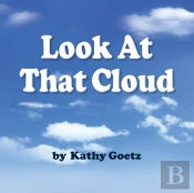 Look At That Cloud