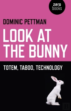 Bertrand.pt - Look At The Bunny - Totem, Taboo, Technology