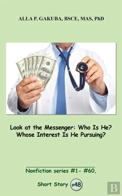 Bertrand.pt - Look At The Messenger. Who Is He? Whose Interest Is He Pursuing?: