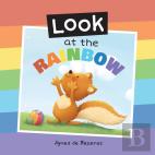 Look At The Rainbow