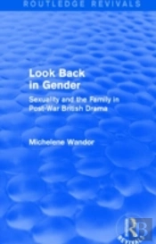Look Back In Gender (Routledge Revivals)