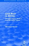 Look Back In Gender (Routledge Revivals)