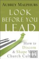 Look Before You Lead Â€“ How To Discern And Shape Your Church Culture