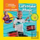 Look & Learn: Let'S Make Music