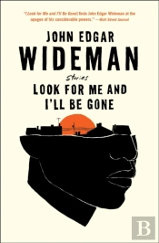 Look For Me And I'Ll Be Gone