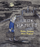 Look Hamlet
