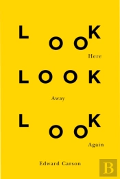Look Here Look Away Look Again
