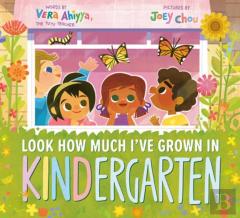 Look How Much I'Ve Grown In Kindergarten