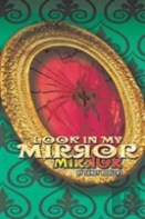 Look In My Mirror