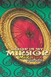 Look In My Mirror