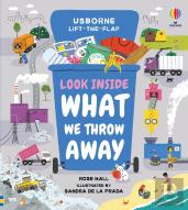 Look Inside What We Throw Away