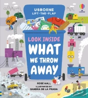 Look Inside What We Throw Away