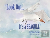 'Look Out... It'S A Seagull'