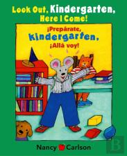 Look Out Kindergarten, Here I Come/Preparate, Kindergarten!Alla Voy!