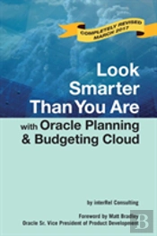 Look Smarter Than You Are With Oracle Planning And Budgeting Cloud