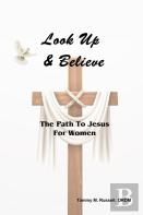 Look Up & Believe