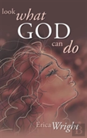 Look What God Can Do