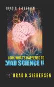 Look What'S Happened To Mad Science U