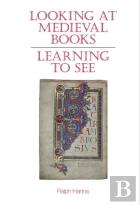 Looking At Medieval Books