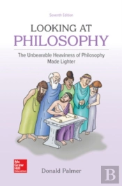 Looking At Philosophy: The Unbearable Heaviness Of Philosophy Made Lighter