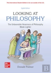 Looking At Philosophy: The Unbearable Heaviness Of Philosophy Made Lighter Ise