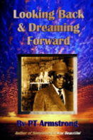 Looking Back And Dreaming Forward