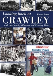 Looking Back At Crawley