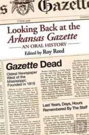 Looking Back At The Arkansas Gazette